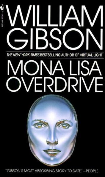 Mona Lisa Overdrive By:Gibson, William Eur:11,37 Ден2:599
