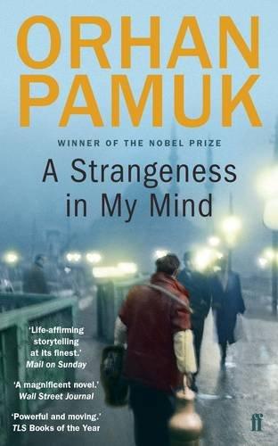 A Strangeness in My Mind By:Pamuk, Orhan Eur:19,50 Ден2:599
