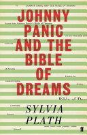 Johnny Panic and the Bible of Dreams By:Plath, Sylvia Eur:17,87 Ден2:699