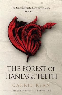 The Forest of Hands and Teeth : The unputdownable post-apocalyptic masterpiece By:Ryan, Carrie Eur:12.99 Ден1:699