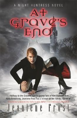 At Grave's End : A Night Huntress Novel By:Frost, Jeaniene Eur:3.24 Ден1:699