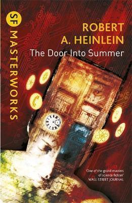 The Door into Summer By:Heinlein, Robert A. Eur:12,99 Ден2:699