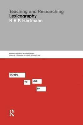 Teaching and Researching Lexicography By:Hartmann, Reinhard R.K. Eur:12.99 Ден1:2999