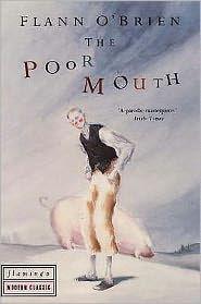 Poor Mouth By:O'Brien, Flann Eur:4,86 Ден2:699