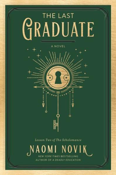 The Last Graduate By:Novik, Naomi Eur:8,11 Ден2:799