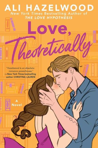 Love, Theoretically By:Hazelwood, Ali Eur:12,99 Ден2:999