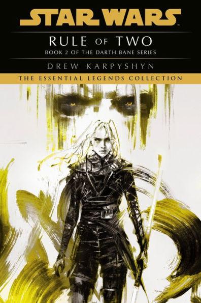 Rule of Two: Star Wars Legends By:Karpyshyn, Drew Eur:26 Ден2:1099