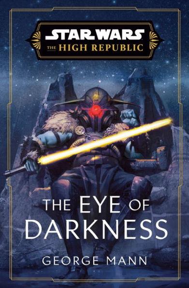 Star Wars: The Eye of Darkness By:Mann, George Eur:35,76 Ден2:1799
