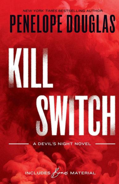 Kill Switch By:Douglas, Penelope Eur:12,99 Ден2:799