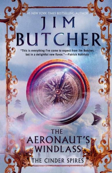 The Aeronaut's Windlass By:Butcher, Jim Eur:9,74 Ден2:1199