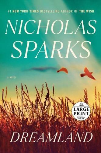 Dreamland By:Sparks, Nicholas Eur:8,11 Ден2:1799