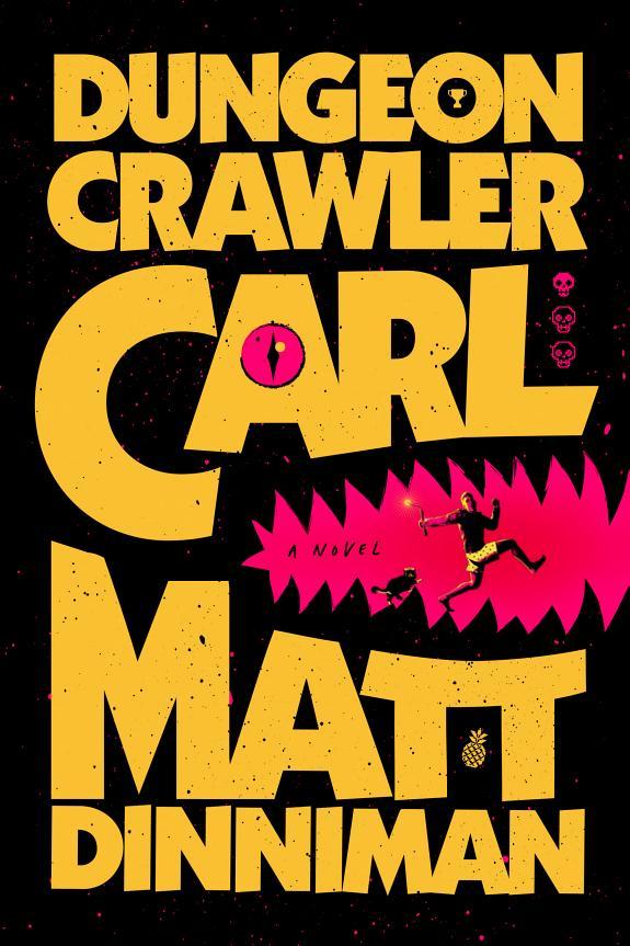 Dungeon Crawler Carl By:Dinniman, Matt Eur:11,37 Ден2:1799