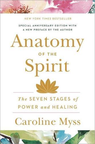 Anatomy of the Spirit By:Myss, Caroline Eur:26 Ден2:999