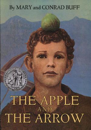 The Apple and the Arrow By:Buff, Mary Eur:9,74 Ден2:300