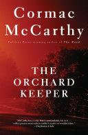 The Orchard Keeper By:McCarthy, Cormac Eur:12,99 Ден2:999