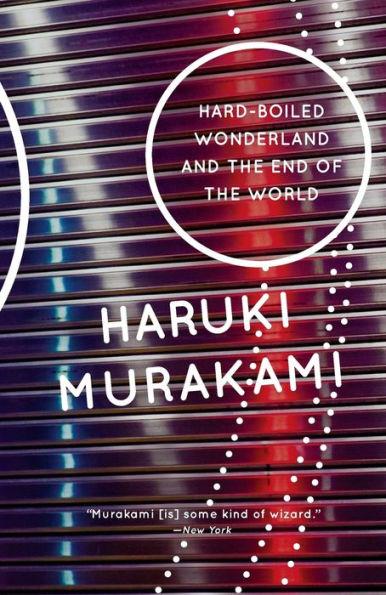 Hard-Boiled Wonderland and the End of the World By:Murakami, Haruki Eur:12,99 Ден2:999