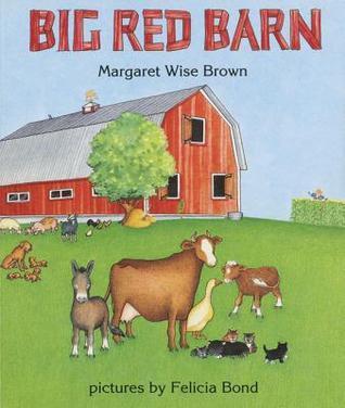 Big Red Barn By:Brown, Margaret Wise Eur:8,11 Ден1:599
