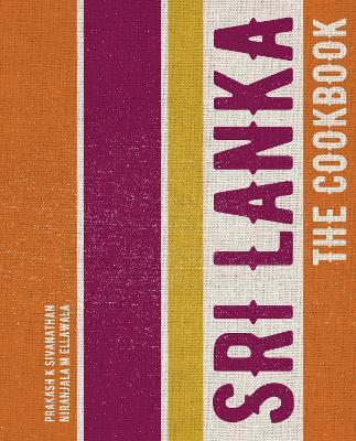 Sri Lanka: The Cookbook By:Sivanathan, Prakash K Eur:26 Ден2:1699