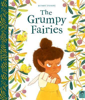 The Grumpy Fairies By:Stevens, Bethan Eur:9,74 Ден2:599
