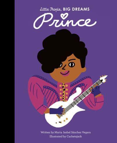 Prince - Little People, Big Dreams By:(illustrator), Cachetejack (Illustrators) Eur:11,37 Ден2:699