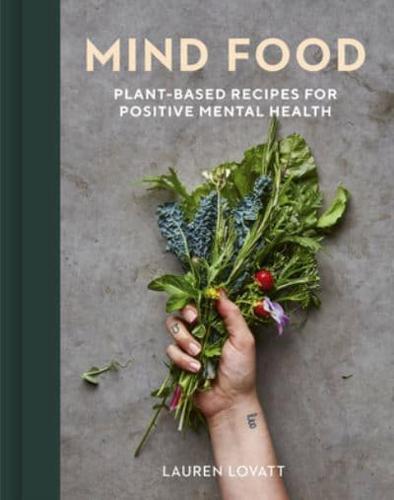 Mind Food By:Lovatt, Lauren Eur:22,75  Ден3:1399