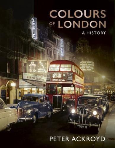 Colours of London By:Ackroyd, Peter Eur:40,63 Ден1:1899