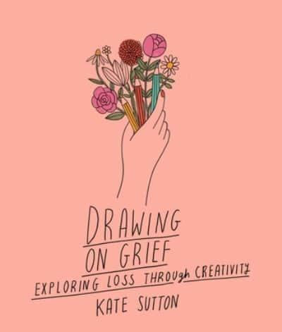 Drawing on Grief By:Sutton, Kate Eur:9.74 Ден2:899