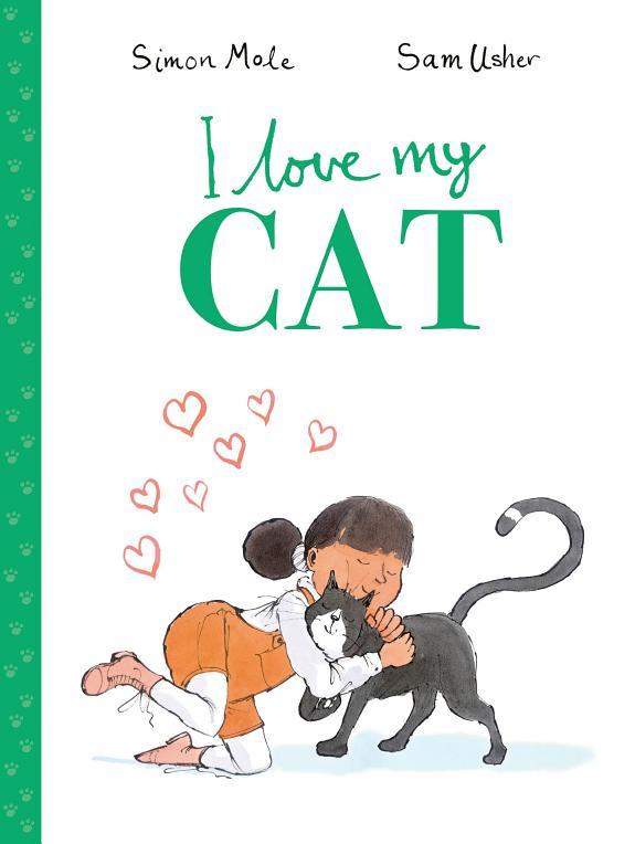 I Love My Cat By:Mole, Simon Eur:4,88 Ден2:599
