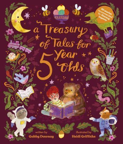 A Treasury of Tales for 5 Year Olds By:Heidi Griffiths Eur:55.27 Ден2:1099