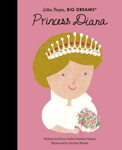 Princess Diana - Little People, Big Dreams By:Archita Khosla Eur:4,86 Ден2:699