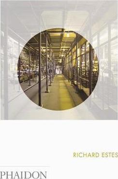 Richard Estes : Phaidon Focus By:Chase, Linda Eur:14,62 Ден2:1099