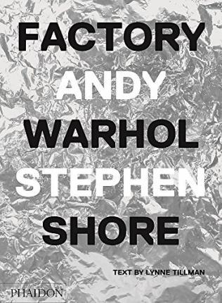 Factory: Andy Warhol By:Shore, Stephen Eur:40,63 Ден2:2899