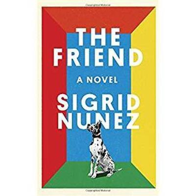 The Friend : A Novel By:Nunez, Sigrid Eur:40,63 Ден2:1499