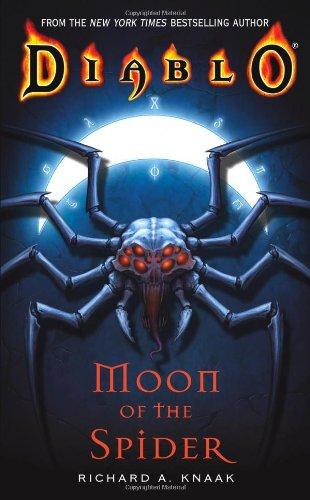 Diablo: Moon of the Spider By:Knaak, Richard A. Eur:12,99 Ден2:699