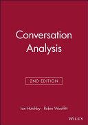 Conversation Analysis By:Hutchby, Ian Eur:8,11 Ден2:3999