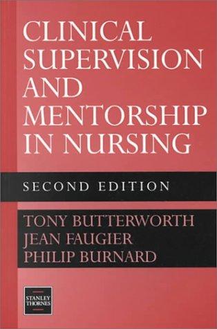 Clinical Supervision/Mentorship in Nursing By:Faugier, Jean Eur:32.50 Ден1:2499