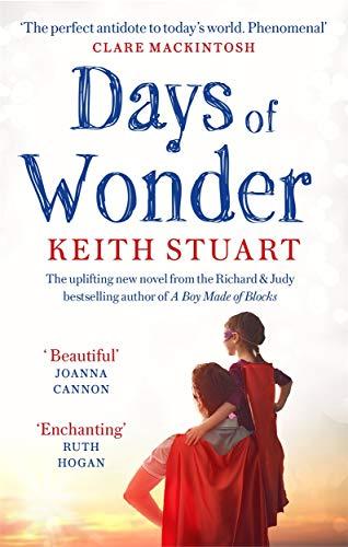 Days of Wonder : From the Richard & Judy Book Club bestselling author of A Boy Made of Blocks By:Stuart, Keith Eur:11,37 Ден2:699