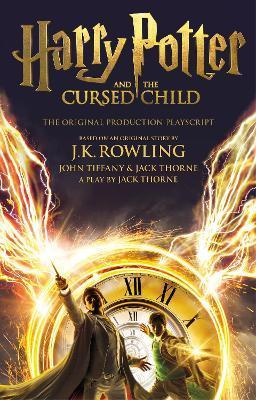 Harry Potter and the Cursed Child - Parts One and Two : The Official Playscript of the Original West End Production By:Rowling, J.K. Eur:144,70 Ден1:699