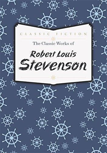 The Classic Works of Robert Louis Stevenson By:Stevenson, Robert Louis Eur:19,50 Ден2:499