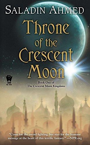 Throne of the Crescent Moon By:Ahmed, Saladin Eur:17.87 Ден2:499