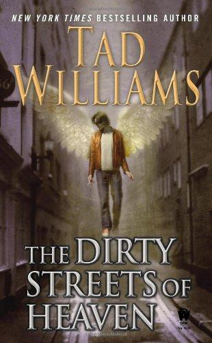 The Dirty Streets of Heaven By:Williams, Tad Eur:34,13 Ден2:599