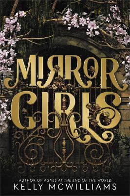 Mirror Girls By:McWilliams, Kelly Eur:4,88 Ден2:999