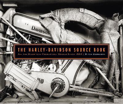 The Harley-Davidson Source Book : All the Milestone Production Models Since 1903 By:Bergeron, Mitch Eur:29.25 Ден1:2599