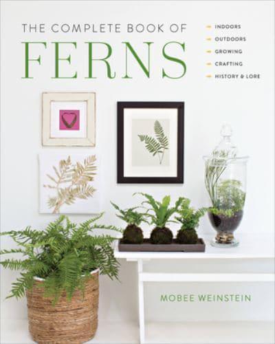 The Complete Book of Ferns By:Weinstein, Mobee Eur:56,89 Ден1:1199