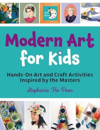 Modern Art for Kids By:Shannon Yeung Eur:9.74 Ден2:1099