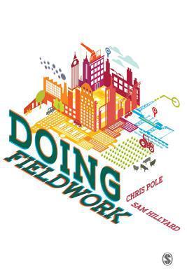 Doing Fieldwork By:Pole, Christopher Eur:40,63 Ден1:1999