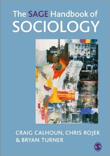 The SAGE Handbook of Sociology By:Calhoun, Craig Eur:16,24 Ден2:7999
