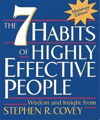 The Seven Habits of Highly Effective People, Miniature Edition By:Covey, Stephen R. Eur:22,75 Ден1:399