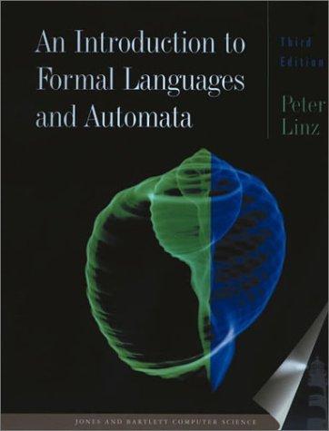 An Introduction to Formal Languages and Automata By:Linz, Peter Eur:81,28 Ден2:1499