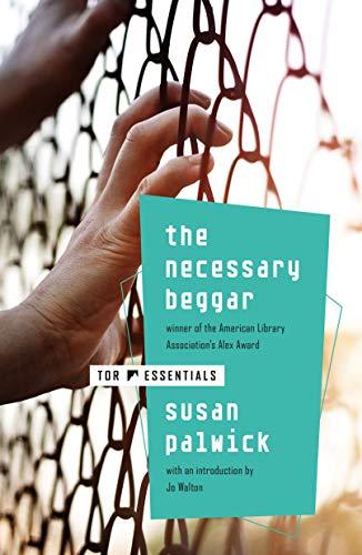 Necessary Beggar By:Palwick, Susan Eur:12,99 Ден2:1099